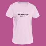 Mohabbat – Round Neck Women T-Shirt Mohabbat – Round Neck Women T-Shirt