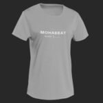 Mohabbat – Round Neck Women T-Shirt Mohabbat – Round Neck Women T-Shirt