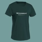 Mohabbat – Round Neck Women T-Shirt Mohabbat – Round Neck Women T-Shirt