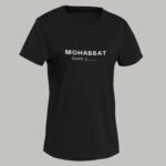 Mohabbat – Round Neck Women T-Shirt Mohabbat – Round Neck Women T-Shirt