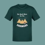 I'm Just Here for The Samosas