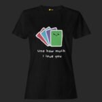 Black women Uno How Much I Love You