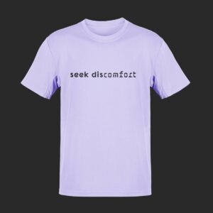 seek discomfort