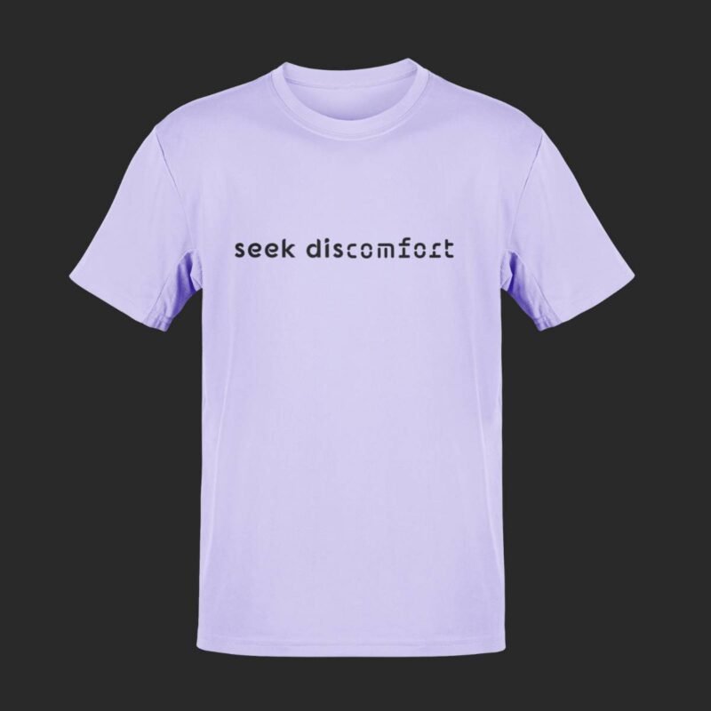 seek discomfort