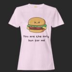 You are the only bun for me