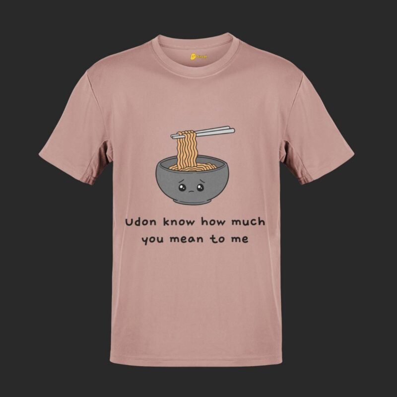 Udon Know How Much You Mean To Me