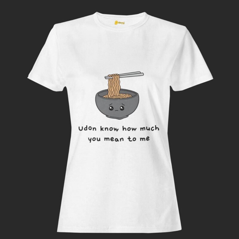 Udon Know How Much You Mean To Me